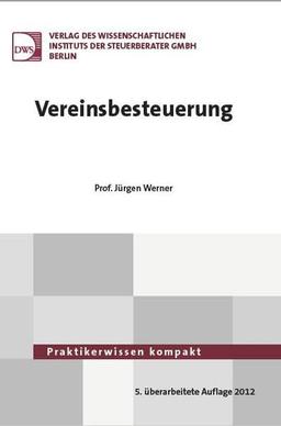 Vereinsbesteuerung (Praktikerwissen kompakt)