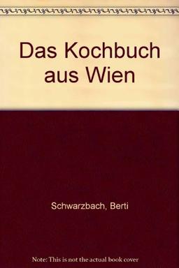 Das Kochbuch aus Wien