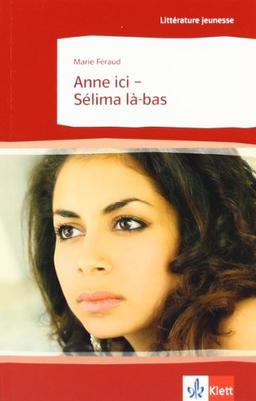 Anne ici - Sélima là-bas