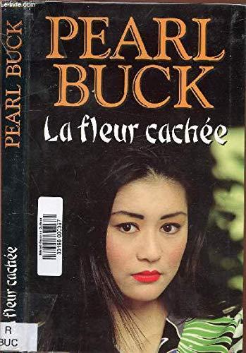 LA FLEUR CACHEE