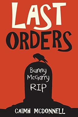 Last Orders (The Dublin Trilogy, Band 4)