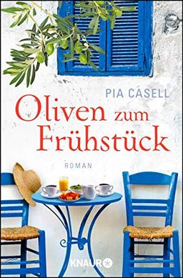 Oliven zum Frühstück: Roman