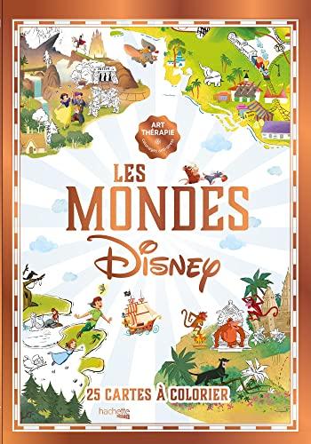 Les mondes Disney : 25 cartes à colorier