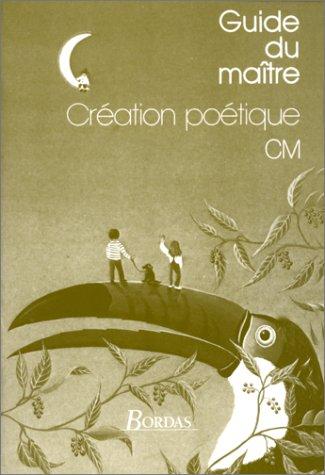 Création poétique : C.M., fiches pédagogiques