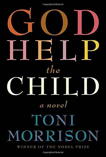 God Help the Child: A novel