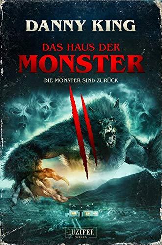 DAS HAUS DER MONSTER - DIE MONSTER SIND ZURÜCK: Roman