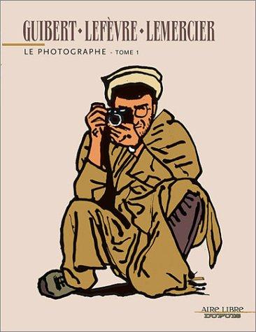 Le photographe. Vol. 1