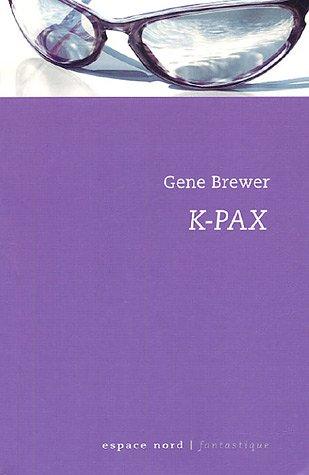 K-Pax : l'homme qui vient de loin