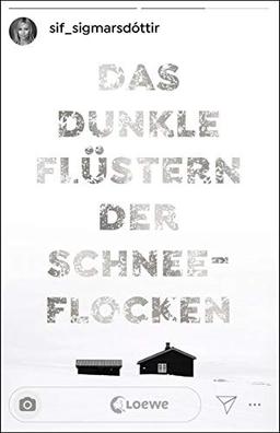 Das dunkle Flüstern der Schneeflocken: Young Adult / Nordic Noir-Thriller / Island