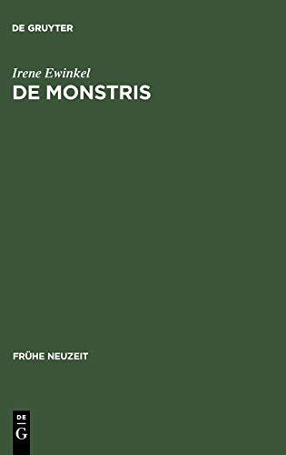 De monstris: Deutung und Funktion von Wundergeburten auf Flugblättern im Deutschland des 16. Jahrhunderts (Frühe Neuzeit, 23, Band 23)