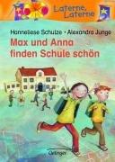 Max und Anna finden Schule schön