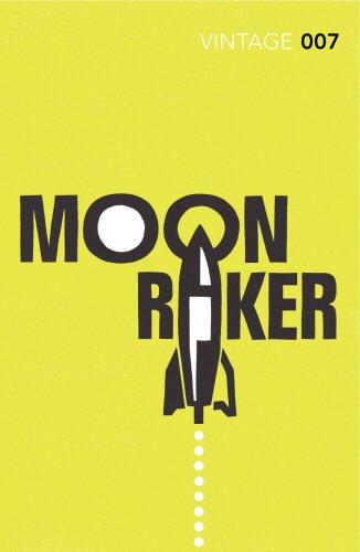 Moonraker: James Bond 007 (Vintage Classics)