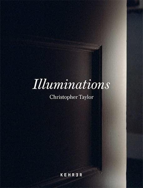 Christopher Taylor: Illuminations