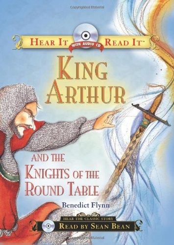 King Arthur and the Knights of the Round Table (Hear It Read It)