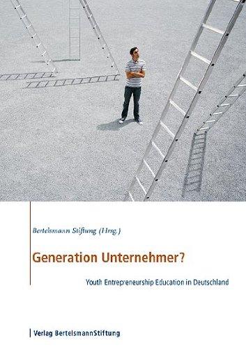 Generation Unternehmer?: Youth Entrepreneurship Education in Deutschland