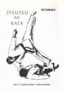 Itsutsu-no-Kata: Die 5 traditionellen Judosymbole (Fachbücher für Judo)