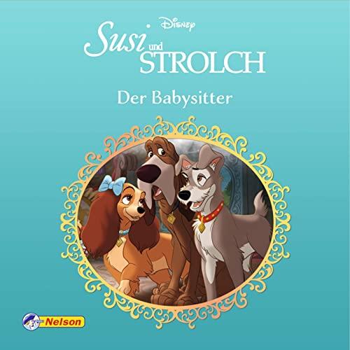 Maxi-Mini 112: Disney Susi & Strolch: Der Babysitter (Nelson Maxi-Mini)