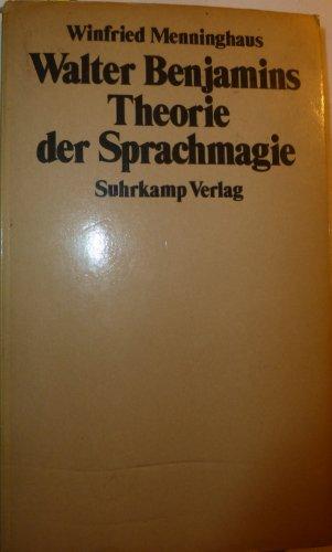 Walter Benjamins Theorie der Sprachmagie