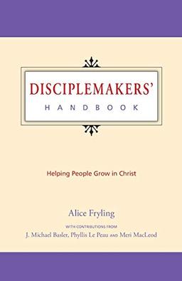 Disciplemakers' Handbook: Helping People Grow in Christ