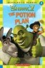 The Potion Plan (Shrek 2 (Scholastic Paperback))