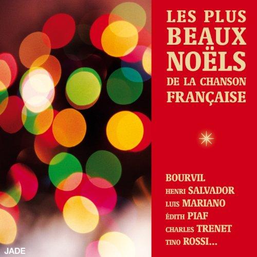 Les Plus Beaux Noëls de la Chanson Française