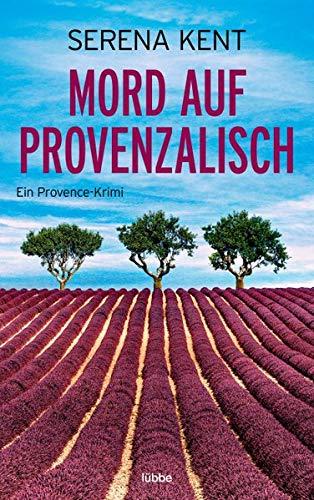 Mord auf Provenzalisch: Ein Provence-Krimi