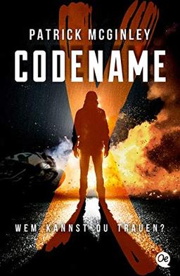 Codename X: Wem kannst du trauen?