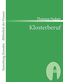 Klosterberuf (Sammlung Zenodot ibliothek Der Frauen)