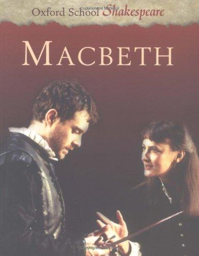 Macbeth (Oxford School Shakespeare)