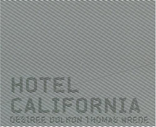 Hotel California: Katalog zur Ausstellung, Wallraf-Richartz-Museum & Foundation Corboud, 7.09.2007-18.11.2007