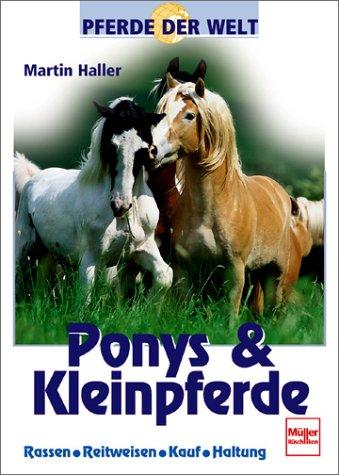 Ponys & Kleinpferde. Pferde der Welt.