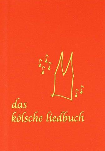 Das kölsche Liedbuch