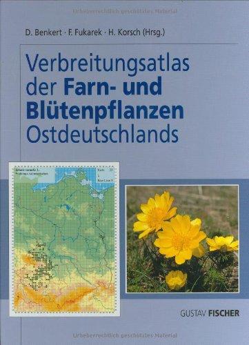 Verbreitungsatlas der Farn- und Blütenpflanzen Ostdeutschlands