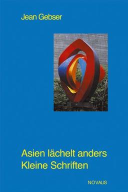 Gesamtausgabe 06. Asien lächelt anders