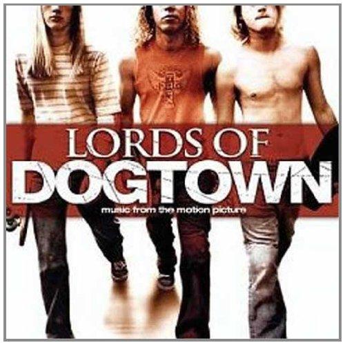 Lords of Dogtown (Dogtown Boys)