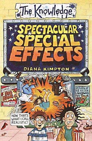 Spectacular Special Effects (Knowledge)