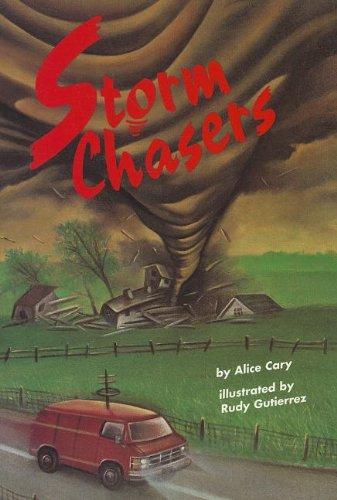 READING 2000 LEVELED READER 4.104B STORM CHASERS (Scott Foresman Reading: Red Level)