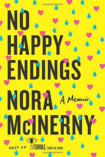 No Happy Endings: A Memoir