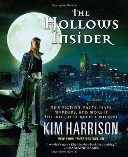 The Hollows Insider: New fiction, facts, maps, murders, and more in the world of Rachel Morgan