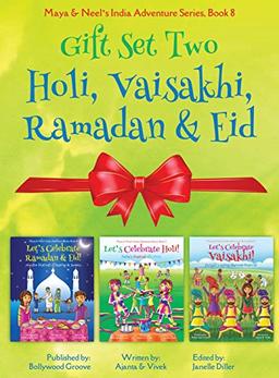 GIFT SET TWO (Holi, Ramadan & Eid, Vaisakhi): Maya & Neel's India Adventure Series (Festival of Colors, Multicultural, Non-Religious, Culture, ... Picture Book Gift, Dhol, Global Children)