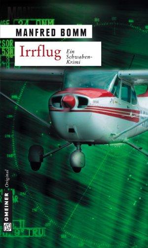 Irrflug: Der zweite Fall für August Häberle