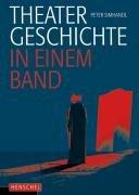 Theatergeschichte in einem Band