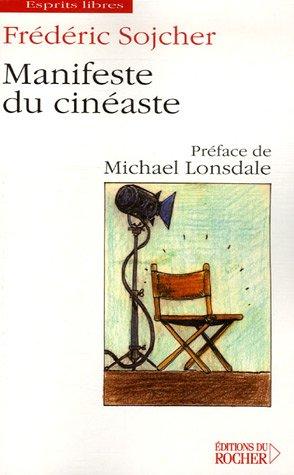 Manifeste du cinéaste