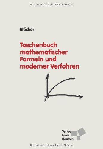 Taschenbuch mathematischer Formeln und moderner Verfahren