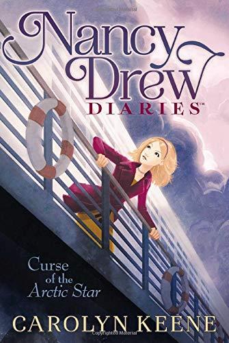 Curse of the Arctic Star (Nancy Drew Diaries, Band 1)