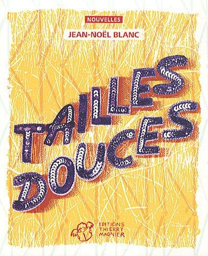 Tailles douces