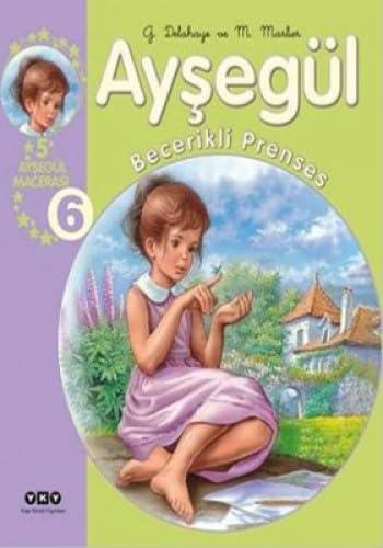 AYŞEGÜL BECERİKLİ PRENSES