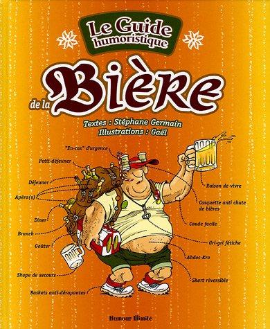 Le guide humoristique de la bière