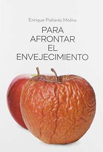 Para afrontar el envejecimiento (Psicología)