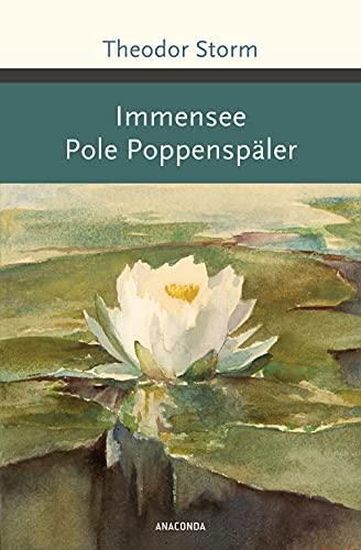 Immensee. Pole Poppenspäler (Große Klassiker zum kleinen Preis, Band 228)